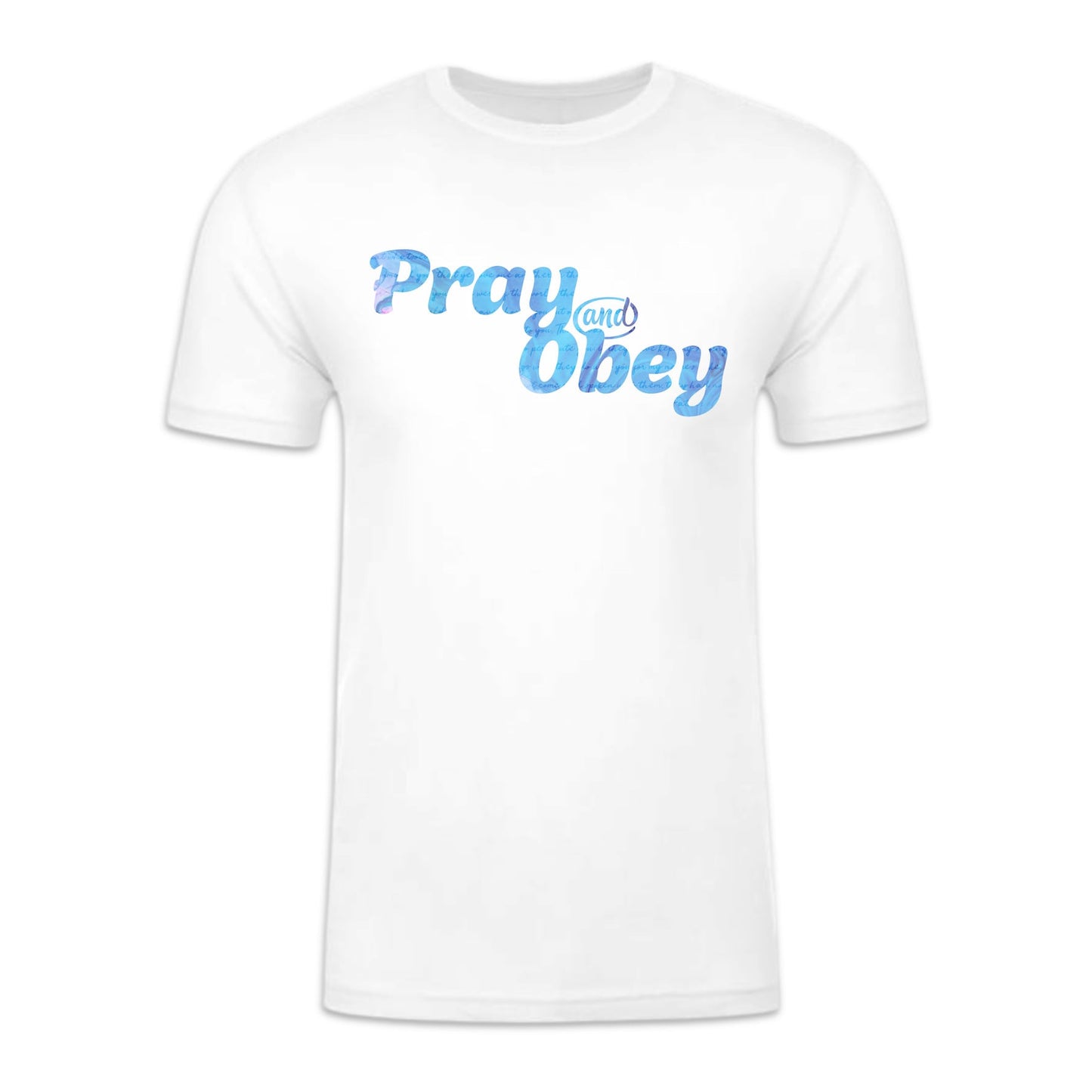 Pray and Obey Tee